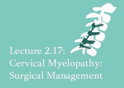 2.17 Surgical Management of Cervical Myelopathy