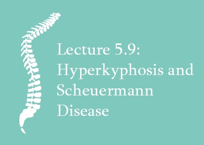 5.9 Hyperkyphosis and Scheuermann Disease