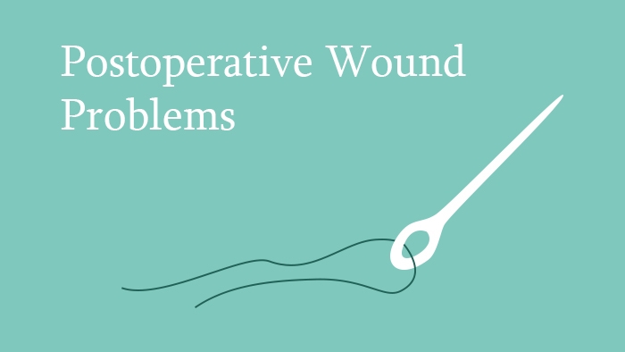 Postoperative Wound Problems Spine Surgery Lecture Thumbnail