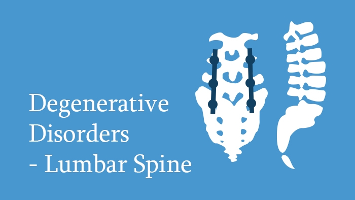 Module 3: Degenerative Disorders of the Thoracolumbar Spine