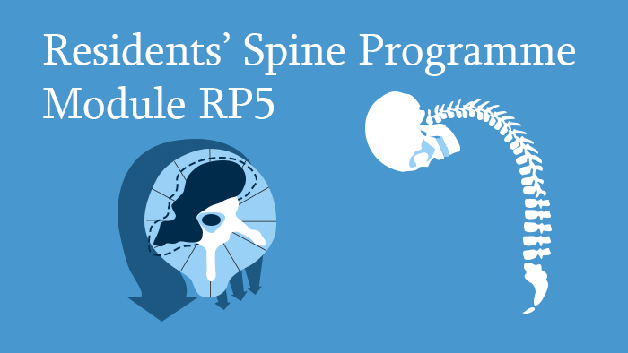 Residents' Spine Programme Module RP5